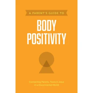 A Parents Guide To Body Positivity (Axis)(Paperback)